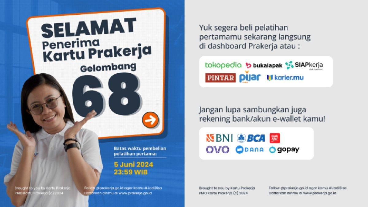 Hasil pengumuman Kartu Prakerja 2024 Gelombang 68.