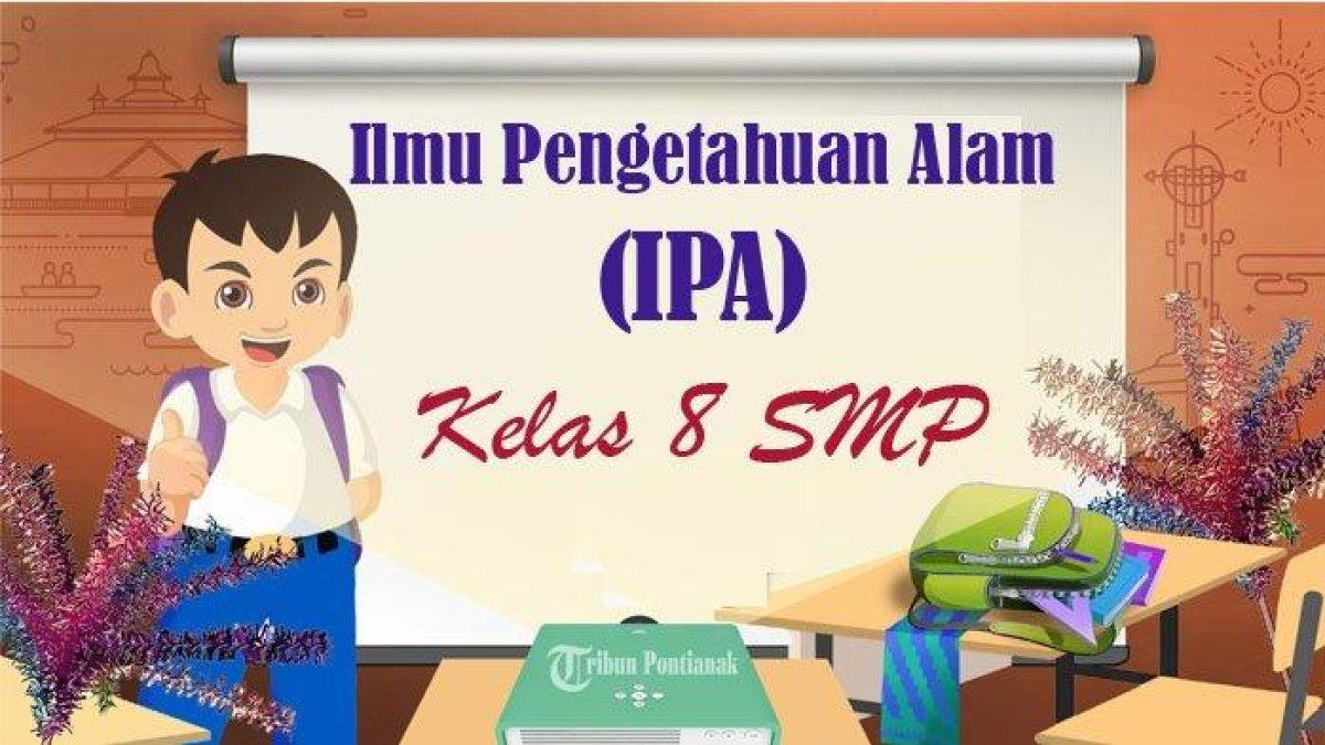 ippaa ilmu pengetahuan alam kelas 8