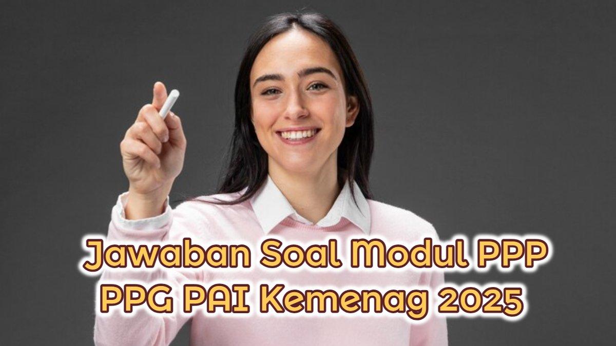 PPG KEMENAG 2025 - Inilah contoh jawaban soal Modul PPP dalam PPG PAI Kemenag 2025, Tugas Mandiri Pedagogik: Konsep Gagasan