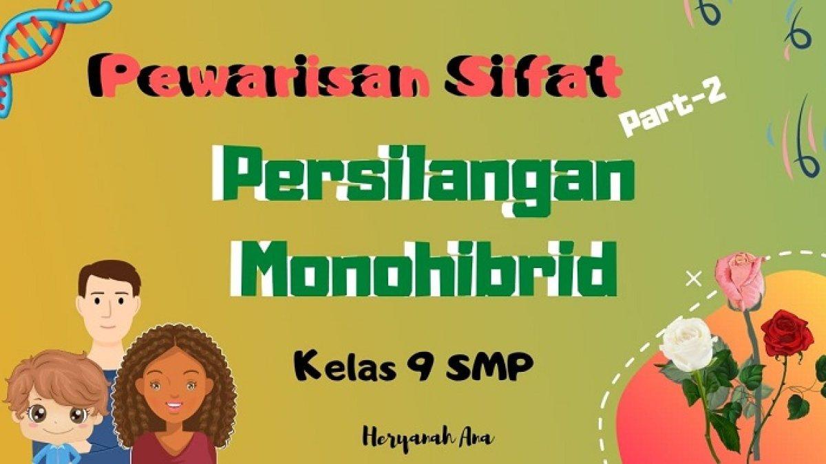 Kunci Jawaban IPA Kelas 9 Hal 150 Apa Perbedaan Antara Persilangan Monohibrid Dengan Dihibrid