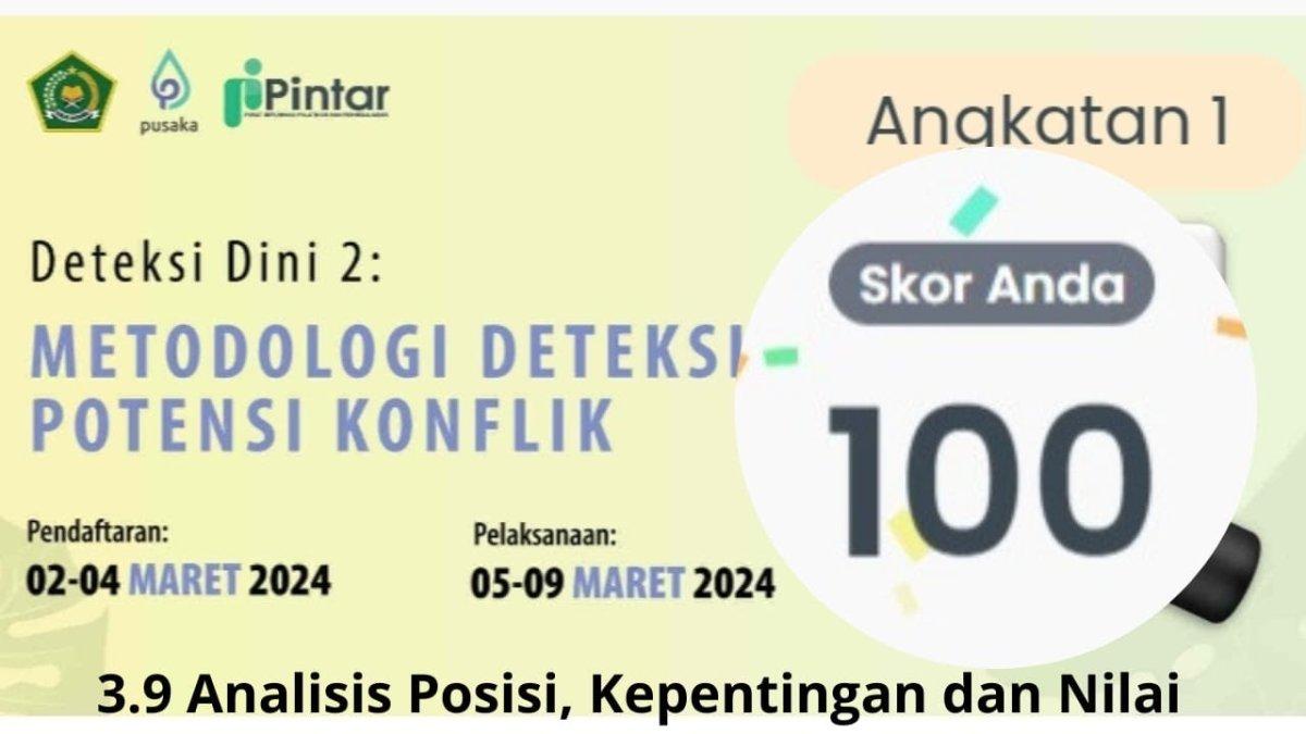 Dalam konteks radikalisme narasi yang dibangun selalu memiliki ciri khas? Kunci jawaban Modul 3.9 Analisis Posisi Kepentingan dan Nilai Deteksi Dini 2.