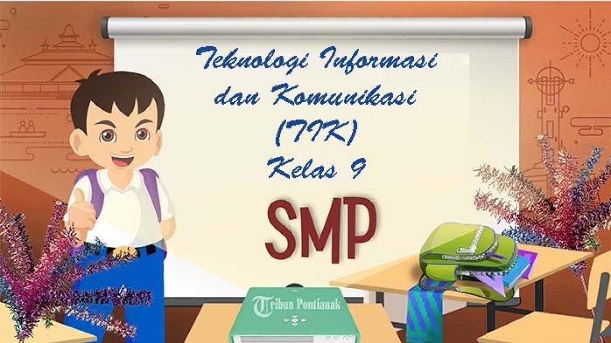 Contoh soal Informatika atau TIK Kelas 9 PTS semester 1 Kurikulum Merdeka.