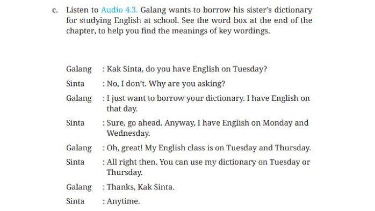 ILUSTRASI KUNCI JAWABAN: c. Listen to Audio 4.3. Galang wants to borrow his sister's dictionary for studying English at school. See the word box at the end of the chapter, to help you ind the meanings of key wordings