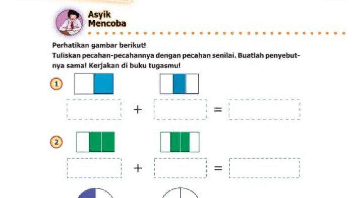 Soal buku Matematika Kelas 5 Halaman 4 Asyik Mencoba - Kunci jawaban Matematika Kelas 5 Halaman 4 Asyik Mencoba, Menulis pecahan pada gambar, buku Senang Belajar Matematika K13 Revisi 2018, Bab 1.