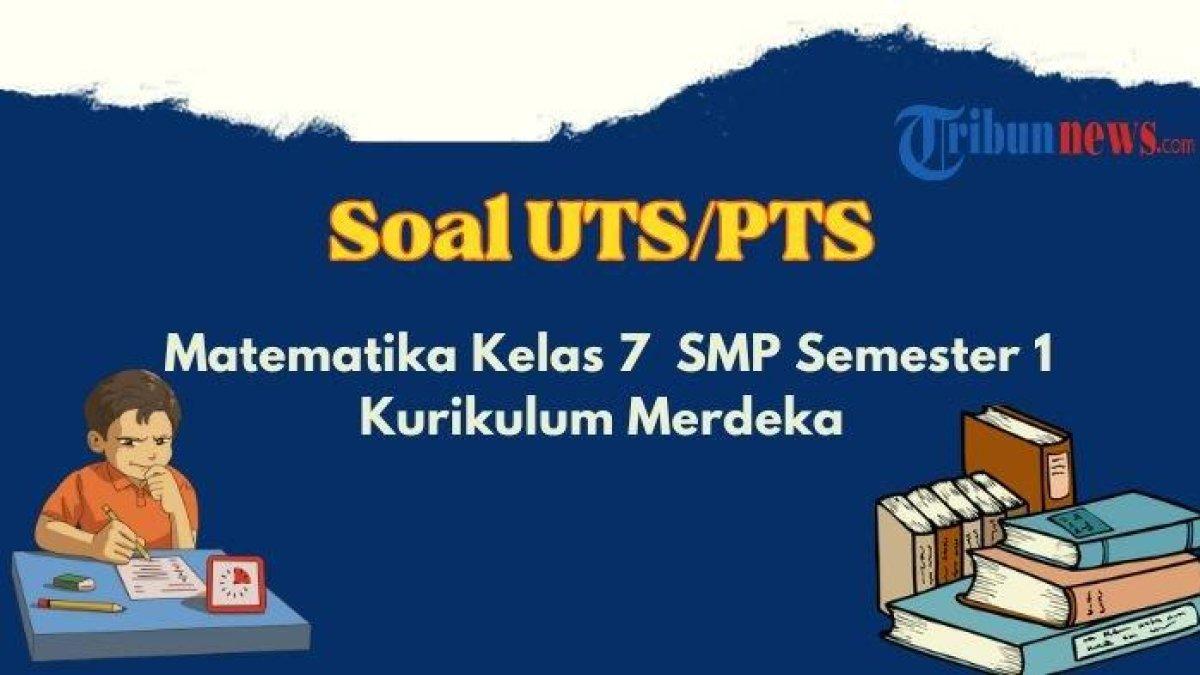 soal dan kunci jawaban kelas 7 smp mata pelajaran matematika