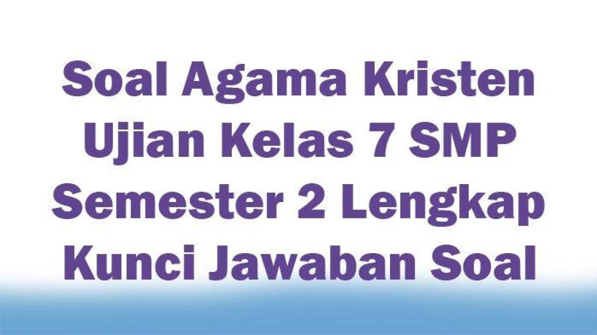 ssoal agama krsiten kelas 8.2