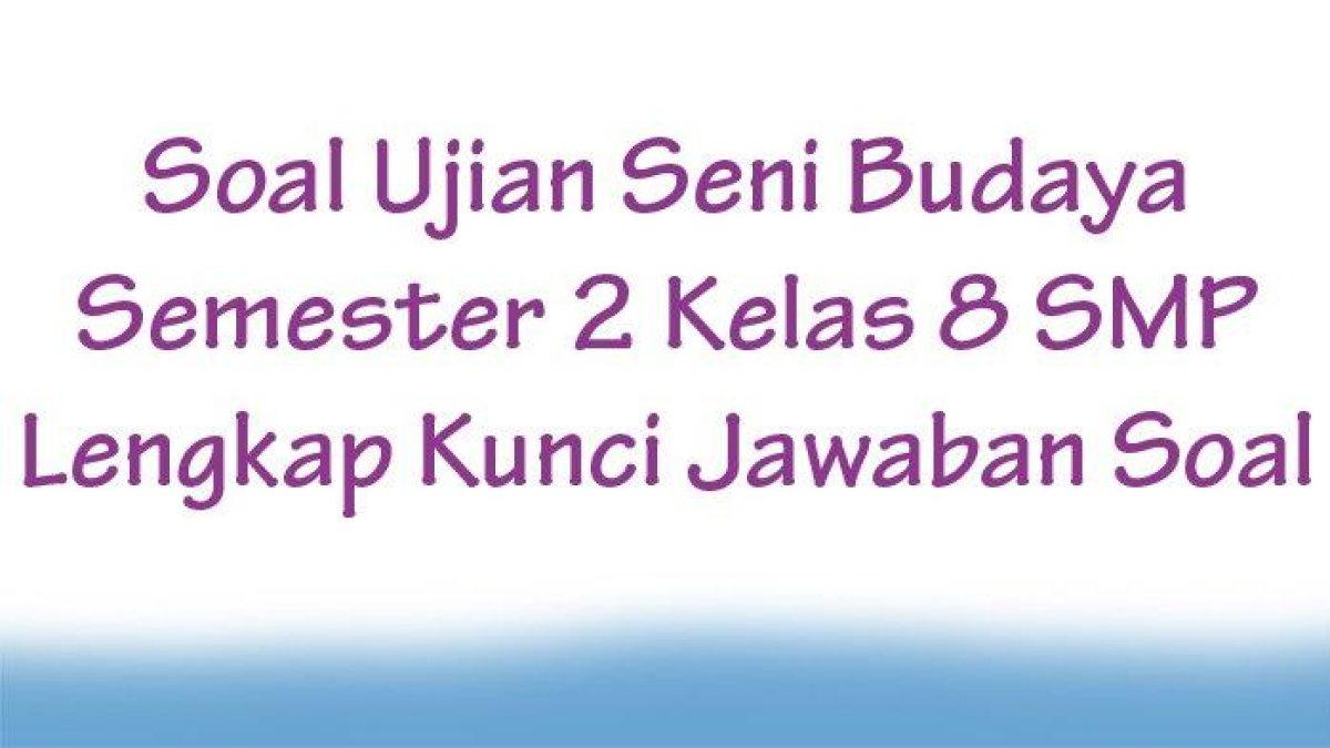 ssoal sni byda kelas 8