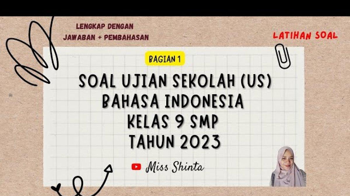 20 Soal & Kunci Jawaban Bahasa Indonesia Kelas 9 SMP Semester 1:Mengisi ...