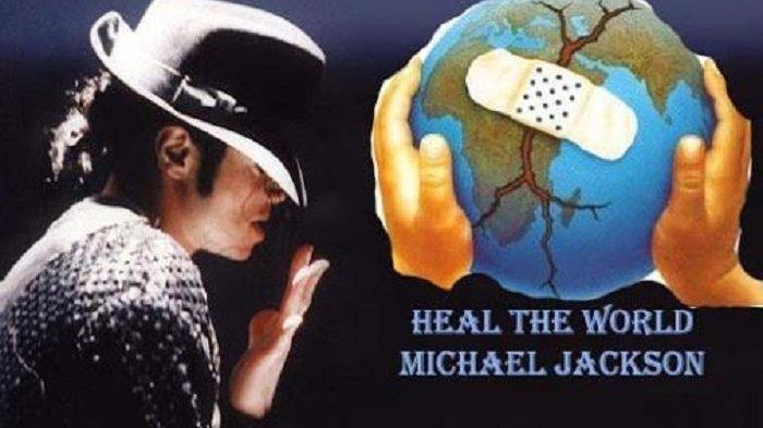 Arti Lagu Heal The World Michael Jackson, Lirik: Heal the World Make it
