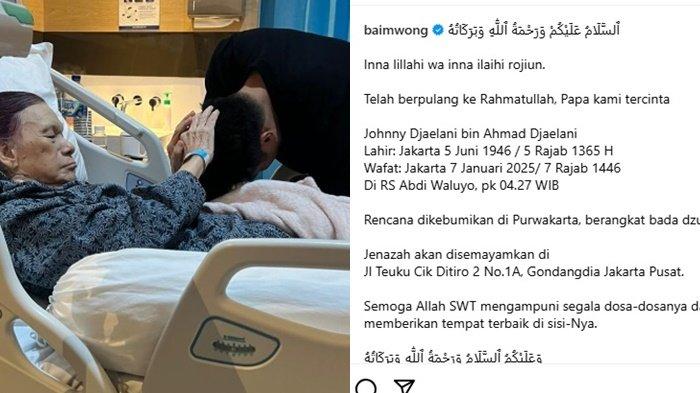 Johnny Wong (kiri), Ayah Baim Wong Meninggal Dunia, Sempat Beri Nasihat untuk Pernikahan Putranya