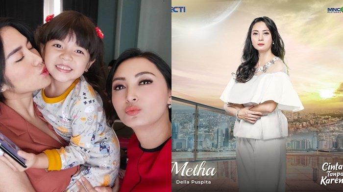 Della Puspita pemeran Metha ibunya Nuna di Sinetron Cinta Tanpa Karena RCTI