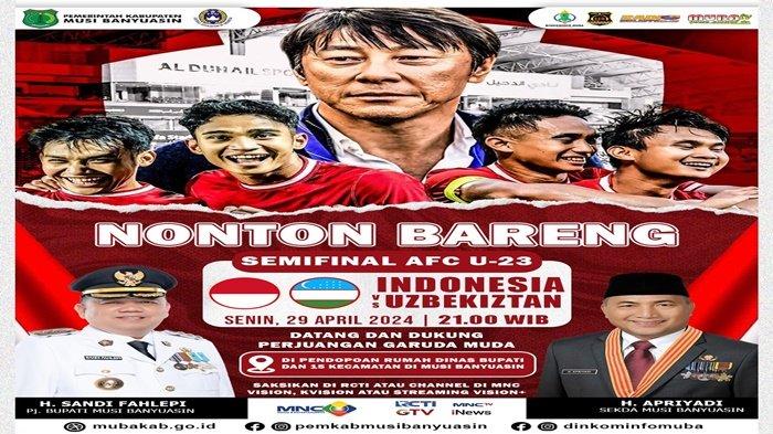 Lokasi Nobar Timnas U-23 Indonesia vs Uzbekistan di Muba, Pemkab Siapkan Rumah Dinas Bupati