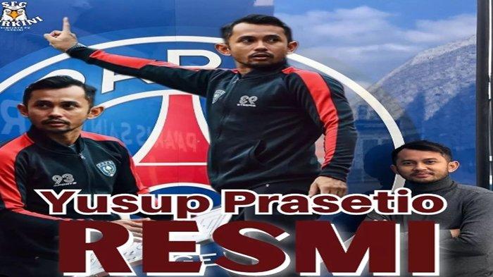 Manejemen Sriwijaya FC secara resmi menunjuk Yusup Prasetyo sebagai pelatih anyar untuk mengarungi Liga 2 musim ini.