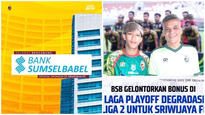BSB GELONTORKAN BONUS - Sebuah akun isntagram sfctalks memposting Bank Sumsel Babel (BSB) menggelontorkan bonus Rp 20 juta untuk setiap kemenangan SFC babak playoff degrdasi dan bonus Rp 5 juta setiap gol tim Sriwijaya FC. Sementara akun instagram resmi Sriwijaya FC mengunggah BSB menjadi sponsor memberikan bonus di babak playoff degradasi.