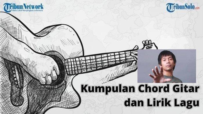 Chord Kunci Gitar Merindukanmu Dari D Masiv Lirik Lagu Selama Aku