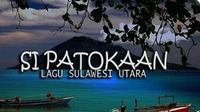 Chord Lagu Si Patokaan, Lagu Daerah Sulawesi Utara Populer Lengkap