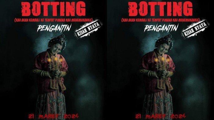 Tayang 21 Maret 2024! Ini Sinopsis Film Botting, Kisah Horor Karya Asli ...