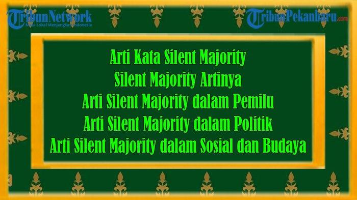 Silent majority. Silent majority