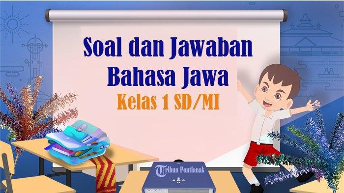 Bank Soal Bahasa Jawa Kelas 1 SD: Pilihan Ganda untuk Belajar Lebih Asyik