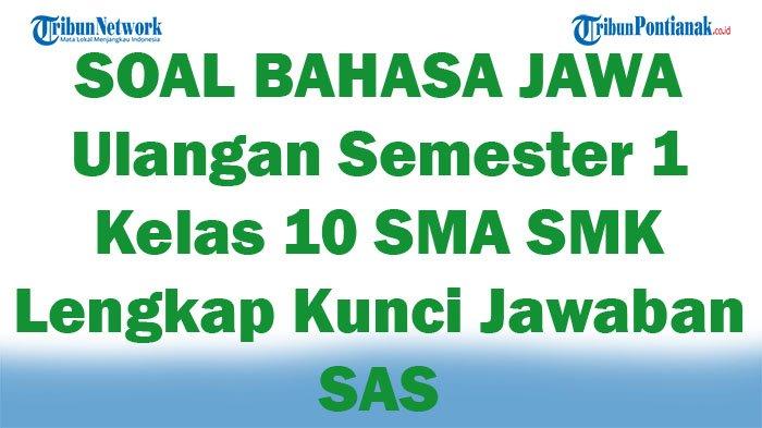 Menguasai Bahasa Jawa di Kelas X SMK: Panduan Lengkap Contoh Soal Semester 1