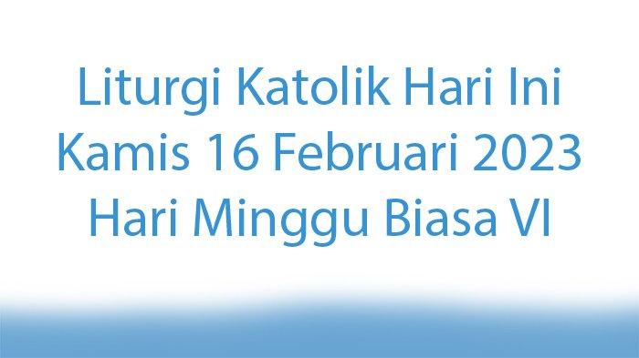 Bacaan Injil Katolik Hari Ini: 23 Februari 2026