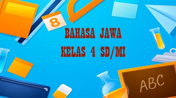 Menggali Kekayaan Bahasa Jawa: Panduan Lengkap Materi & Soal Kelas 4 SD Semester 2