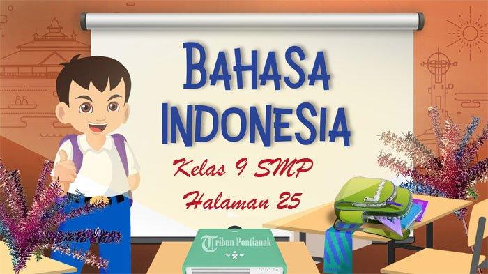 BAHASA INDONESIA UNTUK SMP KELAS VIII Materi bahasa indonesia apa yang paling diingat ketika smp yaitu