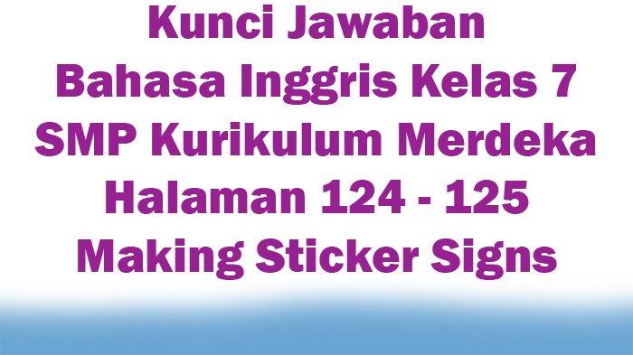 Kunci Jawaban Bahasa Inggris Kelas 7 Smp Kurikulum Merdeka Halaman 124