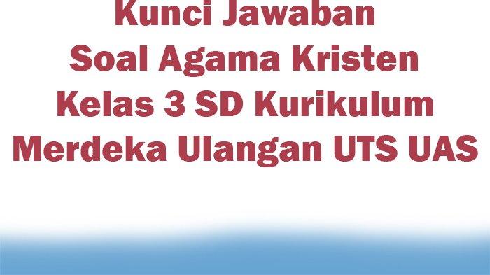 Contoh Soal Ulangan Agama Kelas 3: Panduan Lengkap Contoh Soal Ulangan Agama Kelas 3: Panduan Lengkap