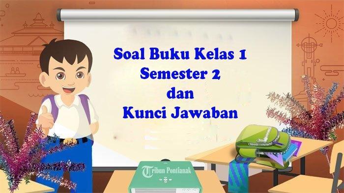 Jelajahi Dunia Pengalaman Anak: Panduan Lengkap Download Soal Tema Pengalamanku Kelas 1 Semester 2