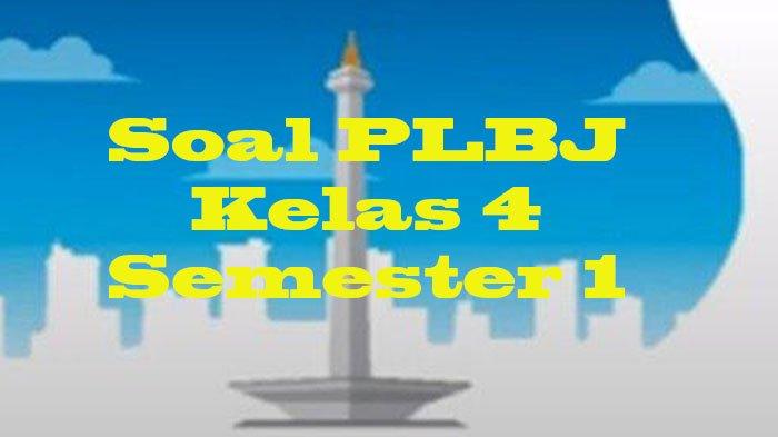 Menjelajahi Kekayaan Budaya Jakarta: Contoh Soal PAS PLBJ Kelas 4 Semester 1 Kurikulum 2013
