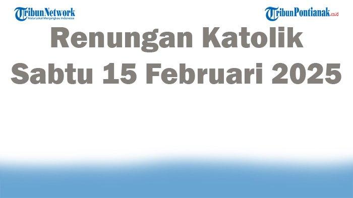 Renungan Katolik Sabtu 8 November 2025: Bijak dalam Urusan Dunia