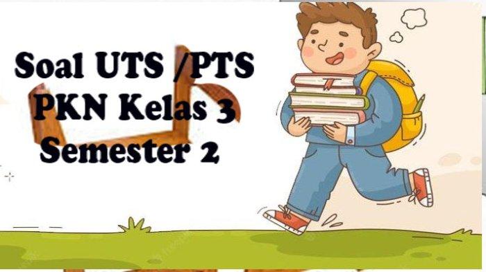 

<p><strong>Soal PKN Kelas 3 Semester 2: Memahami Pancasila dan Nilai-Nilai Kebangsaan</strong></p>
<p>” title=”</p>
<p><strong>Soal PKN Kelas 3 Semester 2: Memahami Pancasila dan Nilai-Nilai Kebangsaan</strong></p>
<p>“></p>

							<div class=