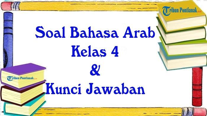 Download soal uts bahasa arab kelas 4 semester 1