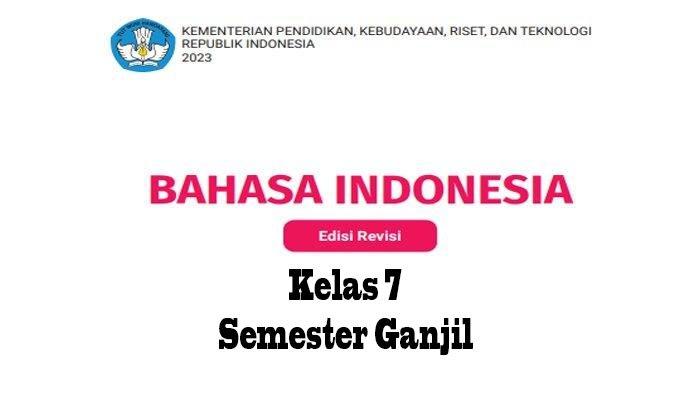 45 Soal Bahasa Indonesia Kelas 7 Semester 1: Persiapan Matang untuk Ujian Anda