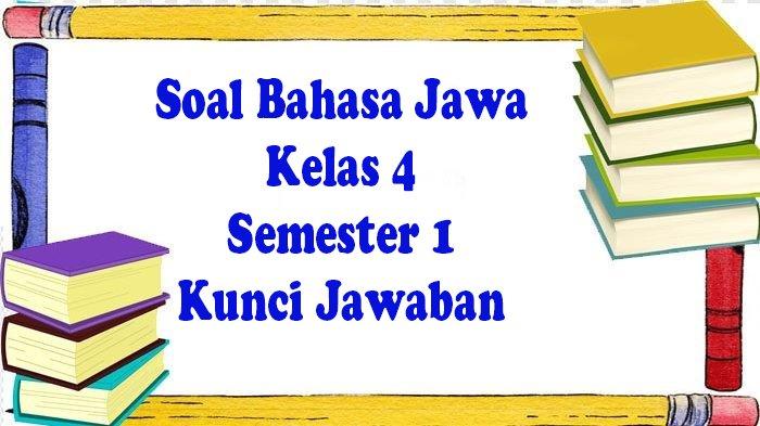 Asah Basa Jawa Kelas 4 K13