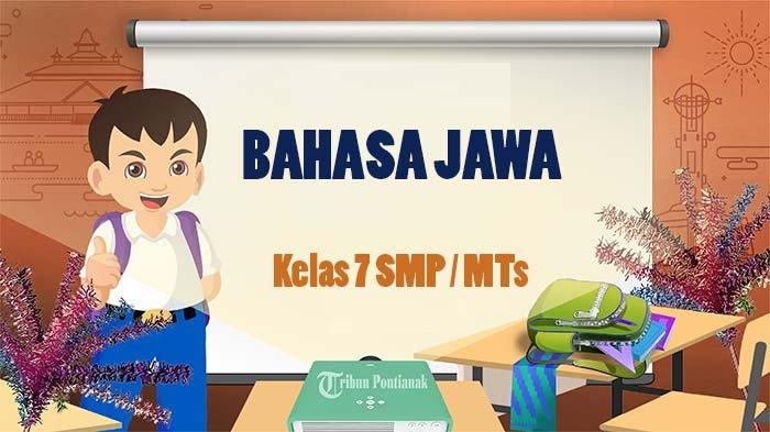 Soal bahasa jawa kelas 7 semester 2 dan kunci jawaban