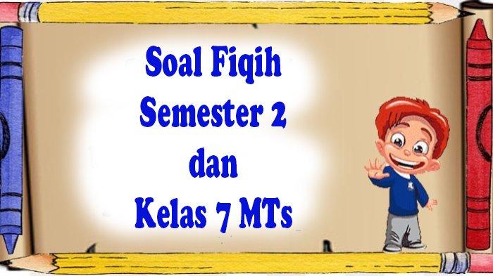 Optimalisasi Pembelajaran Fiqih: Peran Krusial Bank Soal Fiqih MTs Kelas 7 Semester 2 Optimalisasi Pembelajaran Fiqih: Peran Krusial Bank Soal Fiqih MTs Kelas 7 Semester 2