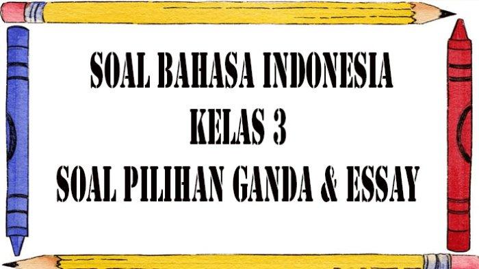 Mengasah Kemampuan Berpikir Kritis Melalui Soal Esai IPA Kelas 3 Mengasah Kemampuan Berpikir Kritis Melalui Soal Esai IPA Kelas 3