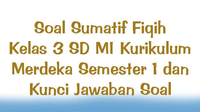 Soal Fiqih Kelas 3 MI Semester 1: Panduan Lengkap & Kunci Jawaban