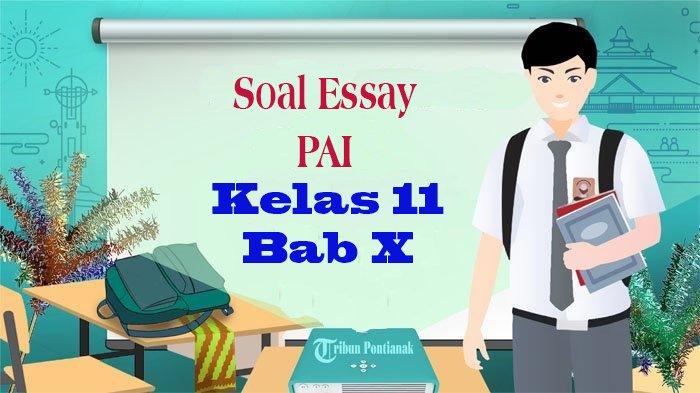 Mengasah Pemahaman dan Keterampilan Berpikir Kritis: Contoh Soal Esai PAI Kelas 11 Semester 2
