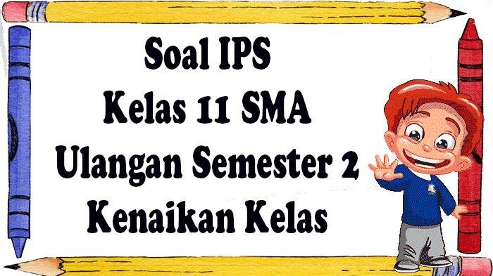 Bank soal ips smk kelas xi semester 1