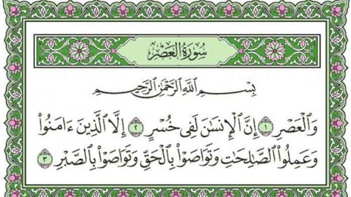 Isi Kandungan Surat Al Asr Ayat 1 3 Lengkap Dengan Tulisan Surat Al Asr 