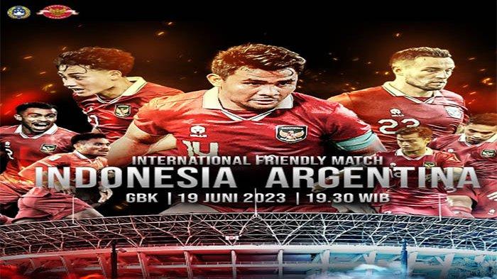 Kick Off Indonesia vs Argentina Pukul 19.00 WIB Ujian Rekor Kandang