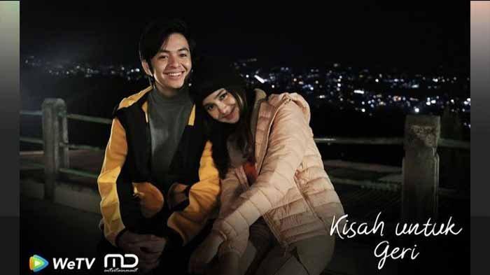 NONTON Kisah Untuk Geri Episode 6 Klik Link weTV Iflix Bocoran