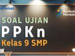cara membuat kunci jawaban essay di google form Jawaban-Soal-PPKn-Kelas-9-SMP-USBN-2024.jpg