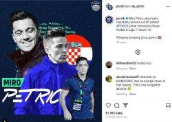 Persib Bandung akhirnya resmi mendatangkan asisten pelatih barunya yaitu Miro Petric, untuk menemani pelatih kepala Bojan Hodak pada kompetisi Liga 1 2023/2024.