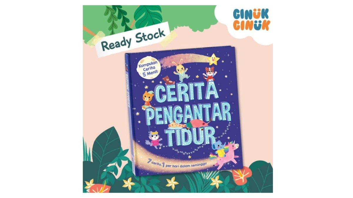 GinukGinuk Cerita Pengantar Tidur 7 Cerita dalam Seminggu
