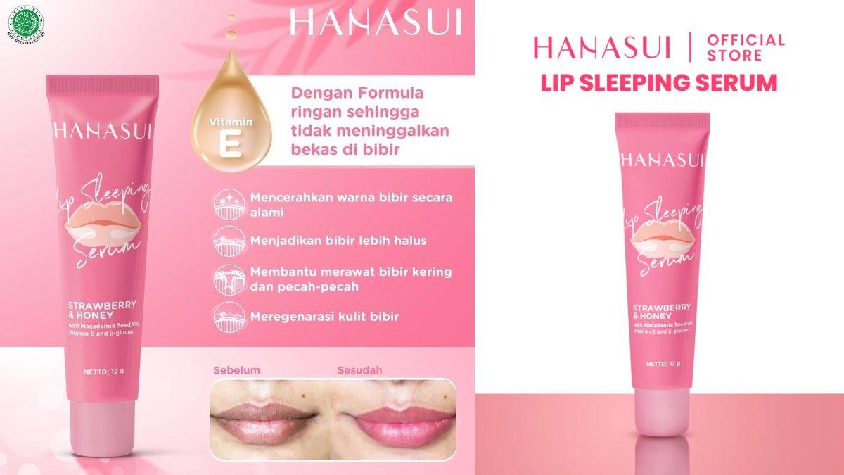 Review Hanasui Lip Sleeping Serum, Pencerah Bibir Terbaik Hanya Dalam 4
