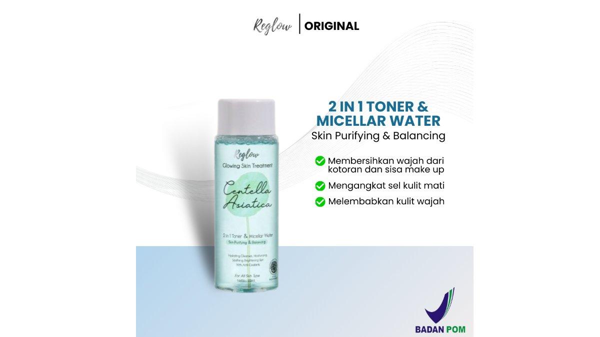 Reglow Toner Glowing 2in1 Toner Dan Micellar Water